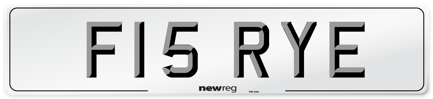 F15 RYE Number Plate from New Reg